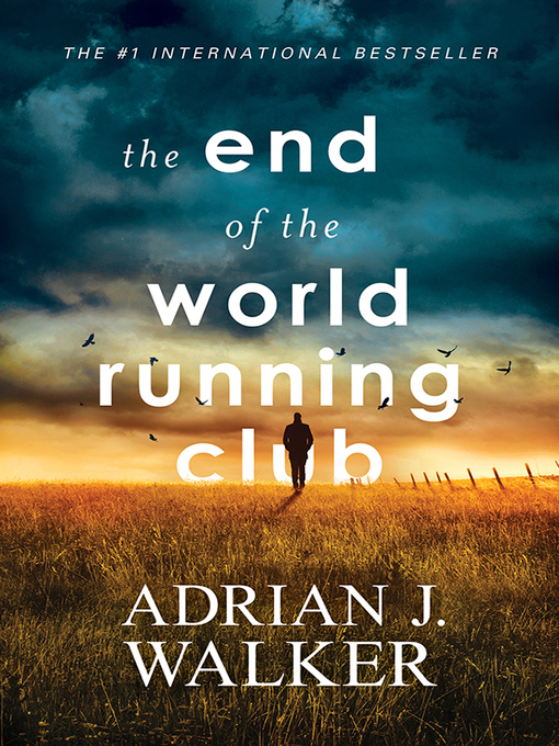 Title details for The End of the World Running Club by Adrian J. Walker - Wait list